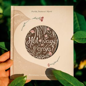 Perlik-Dabóczi Márti - Borosnyay-Csernyus Kata: Hol vagy, anya?